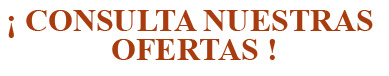 Consulta nuestras Ofertas